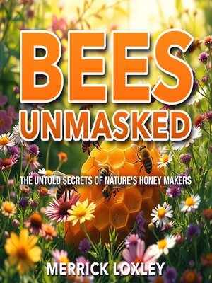 cover image of Bees Unmasked